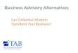 Business Advisory Alternatives Can Collective Wisdom Transform Your Business?