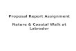 Proposal Report Assignment Nature & Coastal Walk at Labrador