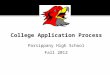 College Application Process Parsippany High School Fall 2012
