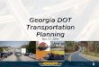 Georgia DOT Transportation Planning Nov 17, 2009 1