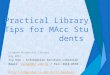 Practical Library Tips for MAcc Students Lingnan University Library Aug 2014 Ivy Kan â€“ Information Services Librarian Email: ivykan@ln.edu.hk / Tel: 2616-8570ivykan@ln.edu.hk