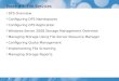 1 Week #9 File Services DFS Overview Configuring DFS Namespaces Configuring DFS Replication Windows Server 2008 Storage Management Overview Managing Storage