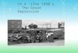 Ch 4 -1The 1930's - The Great Depression. Learning Outcomes: Today you will learn about the causes of the Great Depression