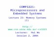 COMP3221: Microprocessors and Embedded Systems Lecture 23: Memory Systems (I) cs3221 Lecturer: Hui Wu Session 2, 2004