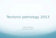 Tectonic petrology 2013 GEOS 408/508 Lectures 1 and 2