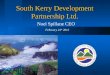 South Kerry Development Partnership Ltd. Noel Spillane CEO February 24 th 2012
