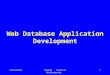 11/16/2012ISC329 Isabelle Bichindaritz1 Web Database Application Development