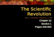 The Scientific Revolution Chapter 22 Section 1 Pages 545-550