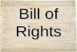 Bill of Rights. 1 st Amendment Guarantees: Freedom of Expression