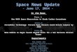 Space News Update - June 17, 2014 - In the News Story 1: New NASA Space Observatory to Study Carbon Conundrums Story 2: Incredible Technology: Private