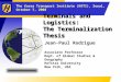 The Korea Transport Institute (KOTI), Seoul, October 7, 2008 Terminals and Logistics: The Terminalization Thesis Jean-Paul Rodrigue Associate Professor