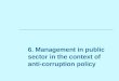 6. Management in public sector in the context of anti-corruption policy