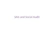 SAIs and Social Audit. Background SAI audit remains a Government process largely confined to Government officials and Government auditors. Social audit,