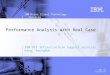 © 2006 IBM Corporation Performance Analysis with Real Case IBM GTS Infrastructure Support Services Kang, SeungRok IBM Korea Global Technology Services
