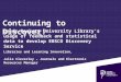 Continuing to Discover! Leeds Beckett University Library’s usage of feedback and statistical data to develop EBSCO Discovery Service Libraries and Learning