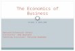 CLASS 3 OUTLINE The Economics of Business Harvard Extension School Instructor: Bob Wayland Teaching Assistant: Natasha Wambebe