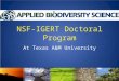 NSF-IGERT Doctoral Program At Texas A&M University