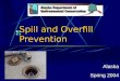 Spill and Overfill Prevention Alaska Spring 2004