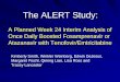 Kimberly Smith, Winkler Weinberg, Edwin DeJesus, Margaret Fischl, Qiming Liao, Lisa Ross and Tracey Lancaster The ALERT Study: A Planned Week 24 Interim