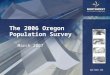 The 2006 Oregon Population Survey March 2007