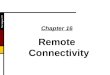 The Saigon CTT Chapter 16 Remote Connectivity. The Saigon CTT  Objectives  Explain : telnet rsh ssh  Configure FTP