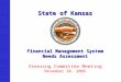 State of Kansas Financial Management System Needs Assessment Steering Committee Meeting November 30, 2006