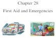 Chapter 28 First Aid and Emergencies. First Aid - the immediate, temporary care given to an ill or injured person until professional medical care can