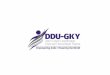DDU- GKY. Section 8.1: Overview of financial monitoring 2 â€œthe financial pass through to the beneficiaries such as: a) The food and transportation allowances,