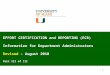 1 EFFORT CERTIFICATION and REPORTING (ECR) Information for Department Administrators Revised – August 2010 Part III of III EFFORT CERTIFICATION and REPORTING