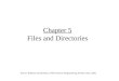 Chapter 5 Files and Directories Source: Robbins and Robbins, UNIX Systems Programming, Prentice Hall, 2003