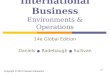 Copyright © 2013 Pearson Education 13-1 International Business Environments & Operations 14e Global Edition Daniels ● Radebaugh ● Sullivan