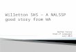 Willetton SHS – A NALSSP good story from WA Nathan Harvey Head of Languages July 2013