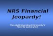 NRS Financial Jeopardy! The Adult Education Community’s Favorite Game Show