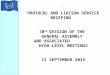 PROTOCOL AND LIAISON SERVICE BRIEFING 70 TH SESSION OF THE GENERAL ASSEMBLY AND ASSOCIATED HIGH-LEVEL MEETINGS 11 SEPTEMBER 2015