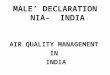 MALE’ DECLARATION NIA- INDIA AIR QUALITY MANAGEMENT IN INDIA