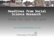 Headlines from Social Science Research ‘After the rain has gone’ ian.convery@cumbria.ac.uk