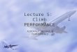 Lecture 5: Climb PERFORMANCE AIRCRAFT WEIGHT & PERFORMANCE