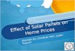 Effect of Solar Panels on Home Prices Alannah Ito, Christian Herr, Justin Toguchi