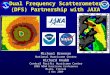 Dual Frequency Scatterometer (DFS) Partnership with JAXA Michael Brennan National Hurricane Center Richard Knabb Central Pacific Hurricane Center 2009