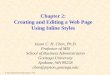 Dr. Chen, Management Information Systems - HTML Chapter 2: Creating and Editing a Web Page Using Inline Styles Jason C. H. Chen, Ph.D. Professor of MIS