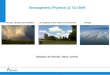 Atmospheric Physics @ TU Delft Stephan de Roode, Harm Jonker clouds, climate and weather air quality in the urban environmentenergy