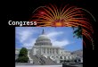 Congress Part II The Legislative Workings. Congressional Leadership Based on Party Leadership Power is dispersed widely to Committee Chairs
