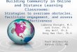 Building Community in Online and Distance Learning Classrooms: Strategies to overcome obstacles, facilitate engagement, and assess effectiveness. LaDonna
