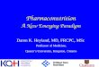 Pharmaconutrition A New Emerging Paradigm Daren K. Heyland, MD, FRCPC, MSc Professor of Medicine, Queen’s University, Kingston, Ontario
