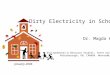 Dirty Electricity in Schools Dr. Magda Havas Environmental & Resource Studies, Trent University Peterborough, ON, CANADA. mhavas@trentu.ca January 2006