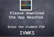 Please download the App NearPod. Enter the student PIN IVWKS