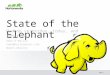 State of the Elephant Hadoop yesterday, today, and tomorrow Page 1 Owen O’Malley owen@hortonworks.com @owen_omalley