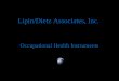 Lipin/Dietz Associates, Inc. Occupational Health Instruments
