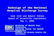 Redesign of the National Hospital Discharge Survey Jane Sisk and Robert Pokras Board of Scientific Counselors May 5, 2006 Division of Health Care Statistics