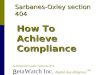 Sarbanes-Oxley section 404 How To Achieve Compliance